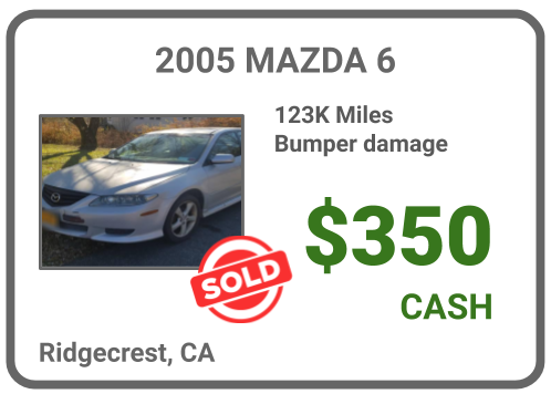 sell Mazda 6 for cash Ridgecrest, CA