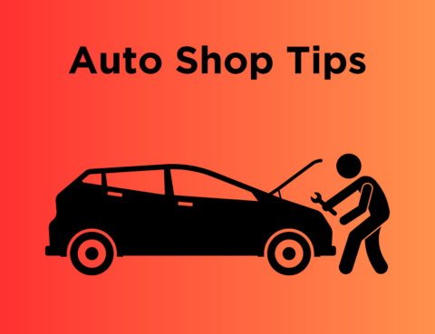 Auto Shop Tips
