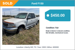 2003 Ford F150 sold for cash in Liberty Hill, TX